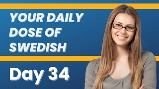 Your daily dose of Swedish Day 34 [upl. by Nylarat]