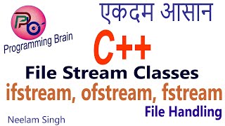 File Handling  Classes For File Stream Operations in C ifstream ofstream by Programming Brain [upl. by Nollad133]