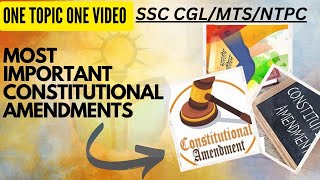 Important Constitutional Amendments  Indian Polity  Major Amendments SSCCGLMTSSSCFOCUSZONE 👈🏻 [upl. by Ciel]