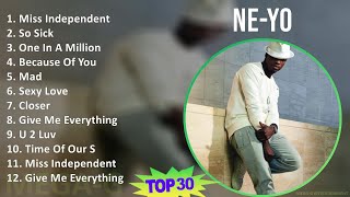 NeYo 2024 MIX Best Songs  Miss Independent So Sick One In A Million Because Of You [upl. by Mcmurry]