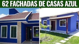 62 FACHADAS DE CASAS AZUL PARA VOCÃŠ USAR NA FACHADA DA SUA CASA [upl. by Drawe902]