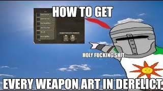 DERELICT GUIDE HOW TO GET EVERY WEAPON ART [upl. by Gibson]