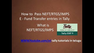 NEFTRTGSIMPS Efund Transfer Payment amp Receipt entry In Tally  What is NEFTRTGS amp IMPS [upl. by Ahsyad]