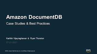 Amazon DocumentDB Case Studies and Best Practices  AWS Online Tech Talks [upl. by Naahsar655]