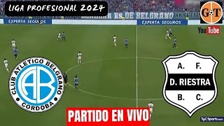 🚨BELGRANO VS DEPORTIVO RIESTRA EN VIVO 🛑 Liga Profesional Fecha6 POR GRANEGA [upl. by Corotto]