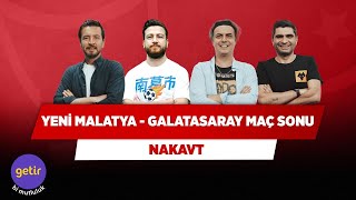 Yeni Malatyaspor  Galatasaray Maç Sonu Canlı  Ersin Düzen amp Ali Ece amp Uğur K amp Ilgaz Ç  Nakavt [upl. by Faun]