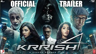 Krrish 4  Official Trailer  Hrithik Roshan  Nora Fatehi  Priyanka Chopra  Rakesh RoshanConcept [upl. by Standing]