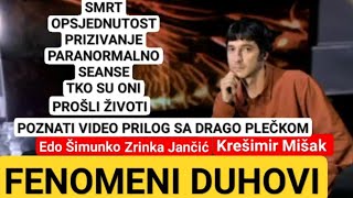 NEVJEROJATNI FENOMENI DUHOVI Krešimir Mišak Edo Šimunko Zrinka Jančić [upl. by Fortna]