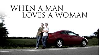 When A Man Loves A Woman  2010 Nashville 48 Hour Film Project 2010 [upl. by Suk556]