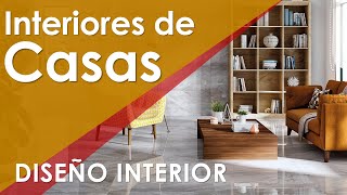 INTERIORES DE CASAS MODERNAS ¿Cómo diseñar el interior de la casa  Colores Muebles y Estilo [upl. by Chema]