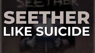 Seether  Like Suicide Official Audio [upl. by Nnairret417]