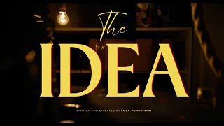 THE IDEA  Short Film [upl. by Isa]