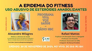 CAT A Epidemia do Fitness e o Uso Abusivo de Esteróides Anabolizantes [upl. by Neelhsa]