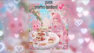 💕pov youre invited but its a PLAYLIST💕 RADIO 🎵 [upl. by Eiramnaej]