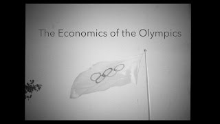 Economics of the Olympics [upl. by Izzy]