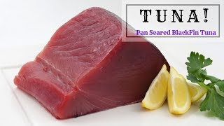 Tuna Steak Pan Seared Blackfin Tuna Steak [upl. by Lipkin]