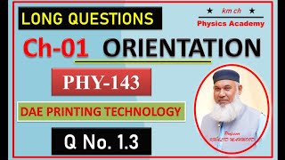 Phy143  Long Question 13  Chapter 01  Orientation  Printing Technology  First year [upl. by Enutrof441]