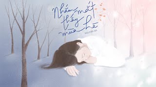 Nhắm Mắt Thấy Mùa Hè  Nguyên Hà  St Hồ Tiến Đạt「 Official MV Lyrics」 [upl. by Ailuj]