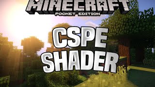 CSPE SHADER  BEST MCPE SHADERS FOR 116115114 [upl. by Drallim]