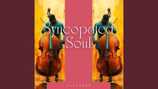 Syncopated Soul [upl. by Ackerley]