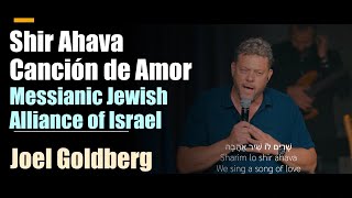 Shir Ahava  Canción de Amor  Joel Goldberg  messianicjewishallianceofi7358 [upl. by Nesnej]