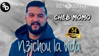 Cheb Momo  N3ichou la Vida ft Housseyn Benguerna [upl. by Nicole510]