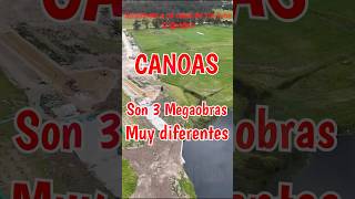 Canoas Son tres megaobras muy diferentes Shorts [upl. by Jairia]