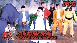 Fatih Marah Besar Dengar Babeh Agi Telah Tiada  Fatih Di Kampung Jawara Eps 82 [upl. by Sanjiv]