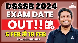 DSSSB Exam Date 2024  DSSSB TGT amp PGT Exam Date 2024 Out [upl. by Ztnaj400]