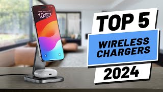 Top 5 BEST Wireless Chargers in 2024 [upl. by Eelreveb10]