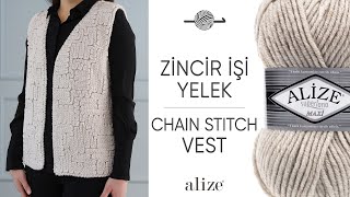 Alize Superlana Maxi Zincir İşi Yelek • Chain Stitch Vest • Жилет с воздушными петлями [upl. by Aprile]