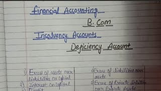 Insolvency Account BCom 1st Year  Deficiency Account Statement of Affairs And Deficiency Account [upl. by Aitsirhc116]