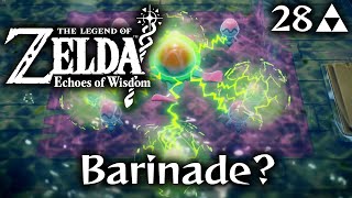 Barinade  Zelda  Echoes of Wisdom 28 [upl. by Lenni]