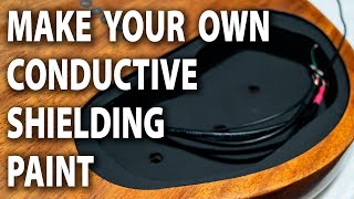 Make Your Own Conductive Shielding Paint [upl. by Swords719]