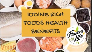 IODINE RICH FOODS HEALTH BENEFITS [upl. by Joseito263]