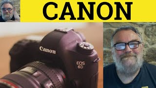 🔵 Canon Meaning  Canon Examples  Canon Definition  Canon not Cannon  Formal Vocabulary [upl. by Charleen]