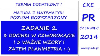 Zadanie 2 Matura dodatkowa z matematyki Czerwiec 2014 PR Planimetria [upl. by Jakob183]