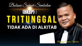 Bobson Samsir SimbolonTritunggal Tidak Ada Dalam Alkitab [upl. by Mighell]