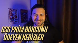 GSS Prim Borcunu Ödeyen Kerizler [upl. by Ledua73]