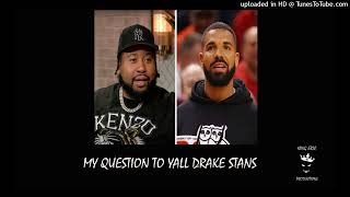 My question to yall Drake Stans out there [upl. by Nylesor]