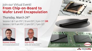 Webinar  Chip on Board and Wafer level Encapsulation [upl. by Aneekal]