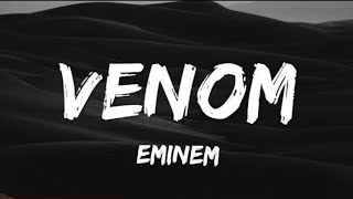 Eminem  Venom  lyrics [upl. by Rafaela]