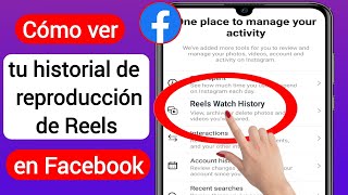 Cómo ver su historial de reproducciones Reels en Facebook 2023 Ver Historial de Reels en Facebook [upl. by Benedic894]