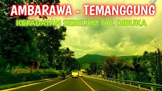 JALANAN AMBARAWA  TEMANGGUNG [upl. by Lek]