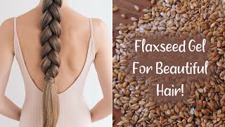 DIY FLAXSEED GEL For Hair Growth amp Shiny Soft Hair MUST TRY [upl. by Rochell]