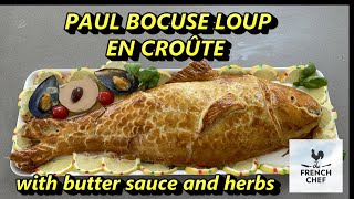 PAUL BOCUSE LOUP EN CROUTE \THE CLASSICAL RECIPE OF SEABASS IN FILLO PASTRY WITH BUTTER HERBS SAUCE [upl. by Oek]