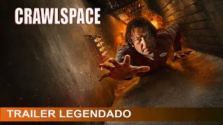 Crawlspace Em Confinamento 2022 Trailer Legendado [upl. by Arbuckle]