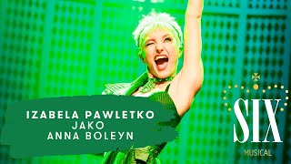 Musical quotSIXquot  Izabela Pawletko jako Anna Boleyn [upl. by Allsun]