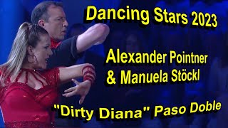 Dancing Stars 2023 Alexander Pointner amp Manuela Stöckl quotDirty Dianaquot Paso Doble [upl. by Uhthna777]