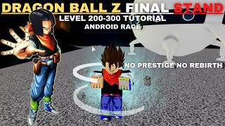 Roblox Dragon Ball Z Final Stand Level 200300 Tutorial [upl. by Hurless173]